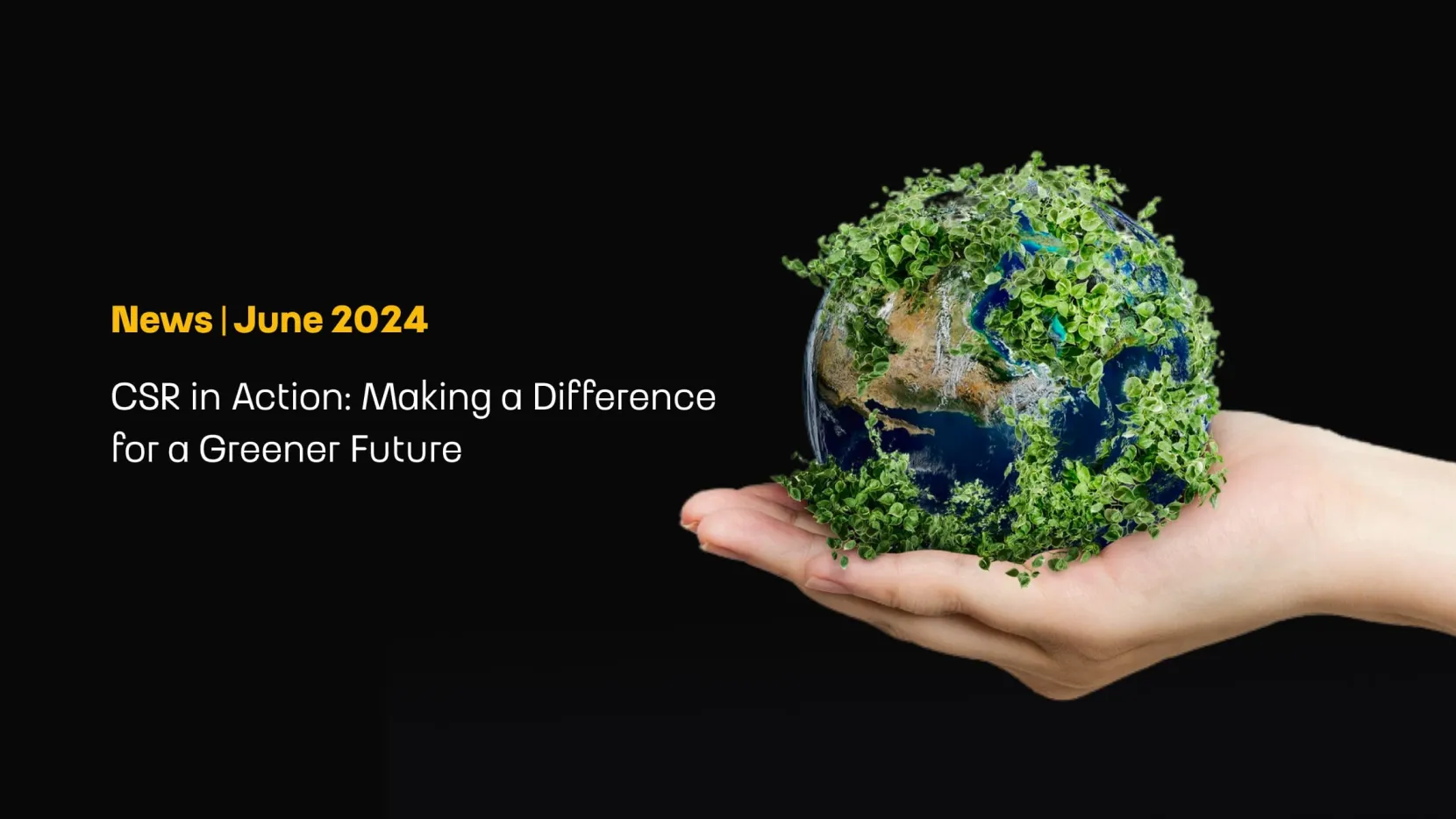 CSR in Action: Making a Difference for a Greener Future