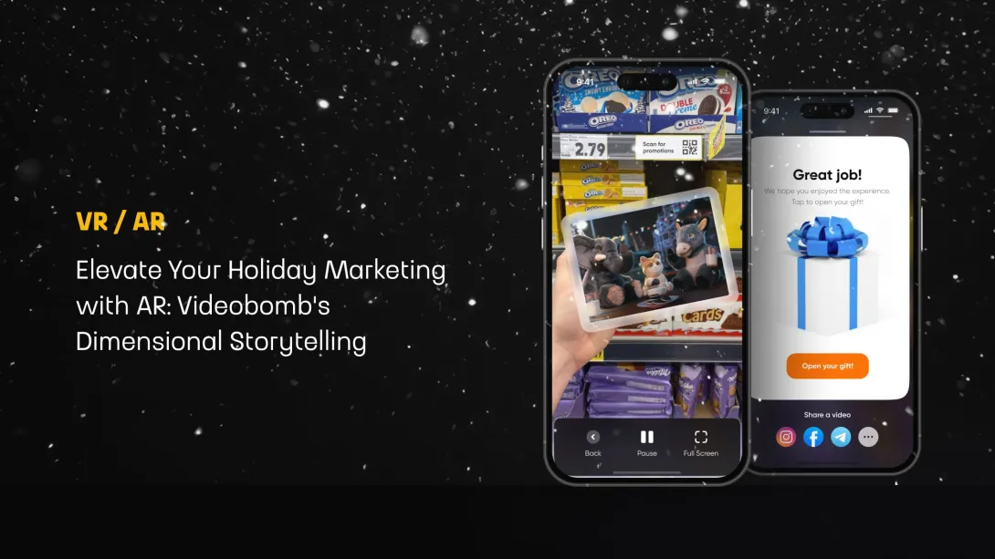 Videobomb - Holiday Marketing with AR