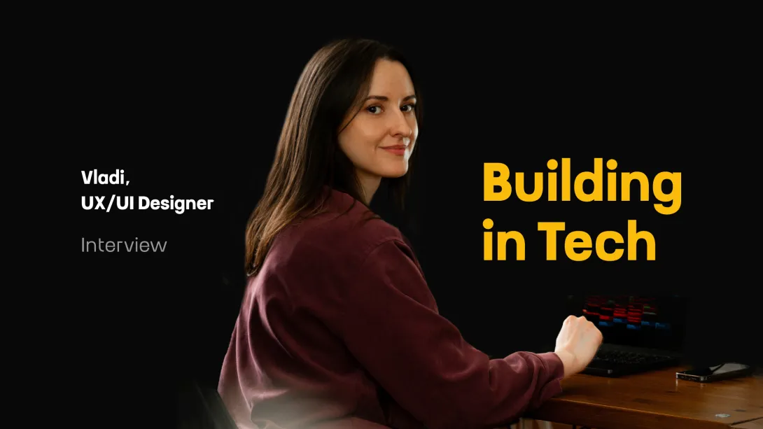 Building in Tech: Designing with Purpose